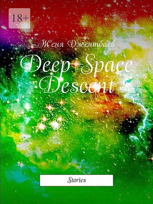 cover image of Deep Space Descent. Stories